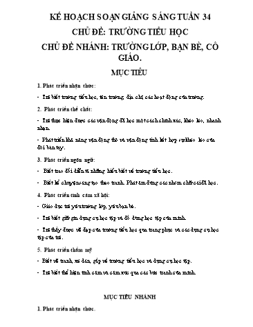 Giáo án mầm non Lớp Lá - Tuần 34 - Chủ đề: Trường Tiểu học. Trường lớp, bạn bè, cô giáo