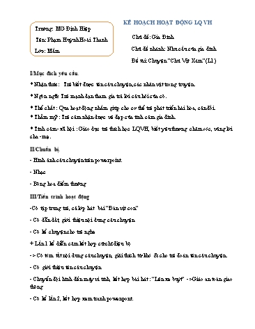 Giáo án mầm non Lớp Mầm - Chủ đề: Nhu cầu của gia đình - Đề tài: Chuyện “Chú Vịt Xám”(L1) - Phạm Huỳnh Hoài Thanh