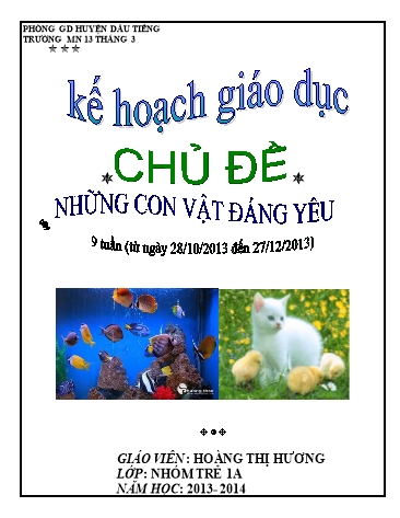 Giáo án mầm non Lớp Mầm - Chủ đề: Những con vật đáng yêu (9 tuần) - Hoàng Thị Hương