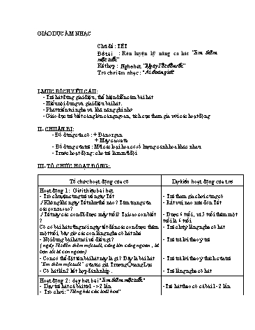 Giáo án mầm non Lớp Mầm - Giáo dục âm nhạc - Đề tài: Rèn luyện kỹ năng ca hát “Em thêm một tuổi”