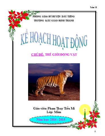Giáo án mầm non Lớp Mầm - Tuần 18 - Chủ đề: Thế giới động vật. Một số con vật sống trong rừng - Năm học 2014-2015 - Phạm Thụy Tiểu Mi - Trường Mẫu Giáo Định Thành