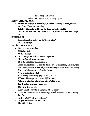 Giáo án mầm non Lớp Nhà trẻ - Hoạt động kể chuyện - Đề tài: Kể chuyện "Củ cải trắng"