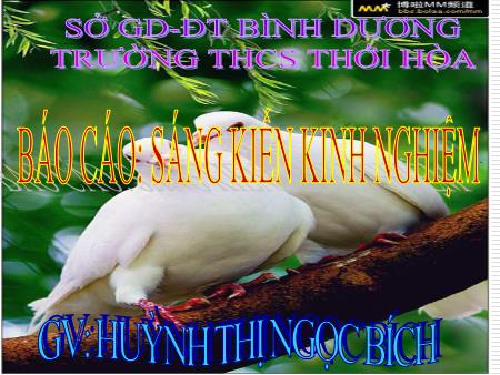 SKKN Vận dụng một vài phương pháp phát huy tích cực của học sinh trong chương 4: Oxi - Không khí